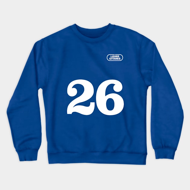 Ligier Gitanes Jacques Laffite sacred 26 number ! - white print Crewneck Sweatshirt by retropetrol